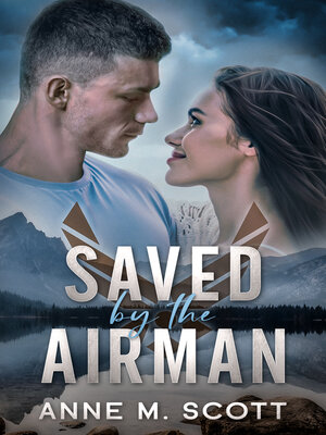 cover image of Saved by the Airman